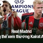 Real Madrid không thể xem thường Kairat Almaty