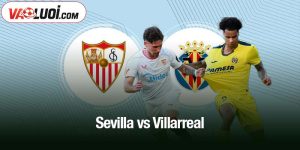 Sevilla vs Villarreal