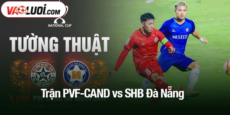 Trận PVF-CAND vs SHB Đà Nẵng