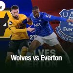 Wolves vs Everton