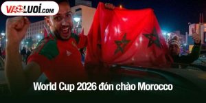 World Cup 2026 đón chào Morocco