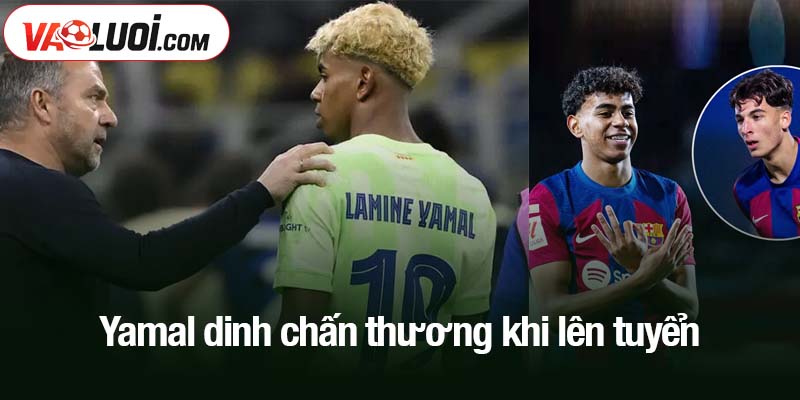 Yamal dinh chấn thương khi lên tuyển