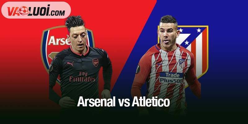 Arsenal vs Atletico