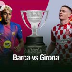 Trận Barca vs Girona lúc 21h15 ngày 18/10: Khi gã khổng lồ tìm lại giấc mơ Barca vs Girona