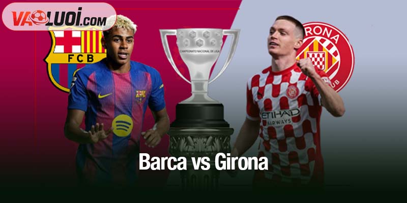 Barca vs Girona