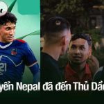 Đội tuyển Nepal đã đến Thủ Dầu Một, sẵn sàng cho trận đấu sắp tới Đội tuyển Nepal đã đến Thủ Dầu Một