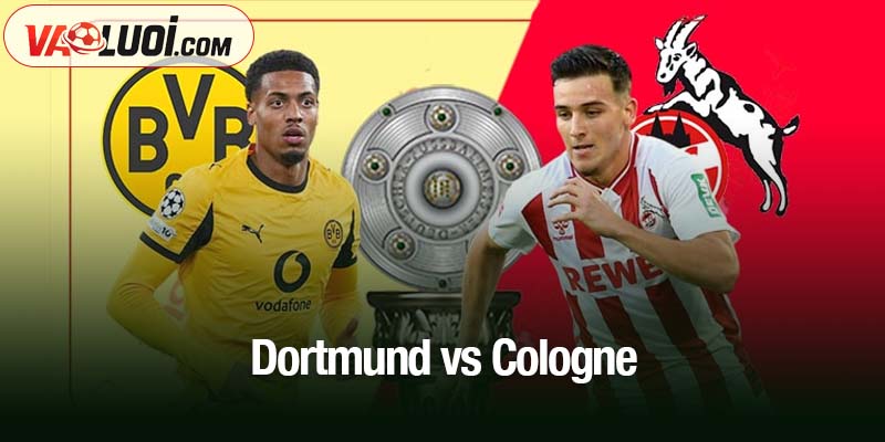 Dortmund vs Cologne