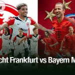 Eintracht Frankfurt vs Bayern Munich