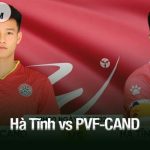 Hà Tĩnh vs PVF-CAND