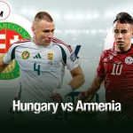 Hungary vs Armenia