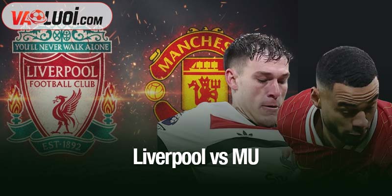 Liverpool vs MU