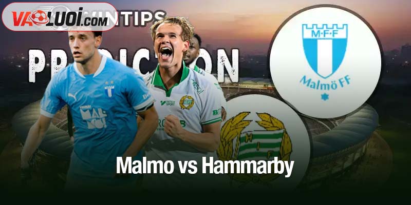 Nhận định trận Malmo vs Hammarby, 01h10 ngày 28/10: Tiếp đà chiến thắng Malmo vs Hammarby