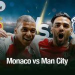 Monaco vs Man City