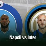Bình luận trận Napoli vs Inter, 23h00 ngày 25/10: Hãy cảnh giác với Napoli! Napoli vs Inter