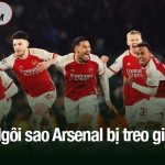 Ngôi sao Arsenal bị treo giò