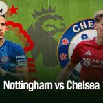 Nottingham vs Chelsea
