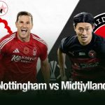 Nottingham vs Midtjylland