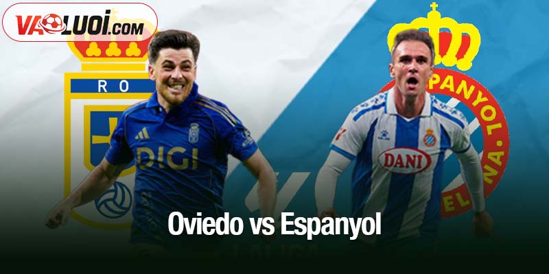 Oviedo vs Espanyol