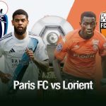 Phân tích kèo đấu Paris FC vs Lorient, 01h45 ngày 4/10: Chiến thắng ở lại Paris FC vs Lorient