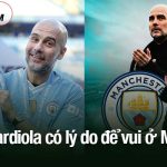 Pep Guardiola có lý do để vui ở Man City