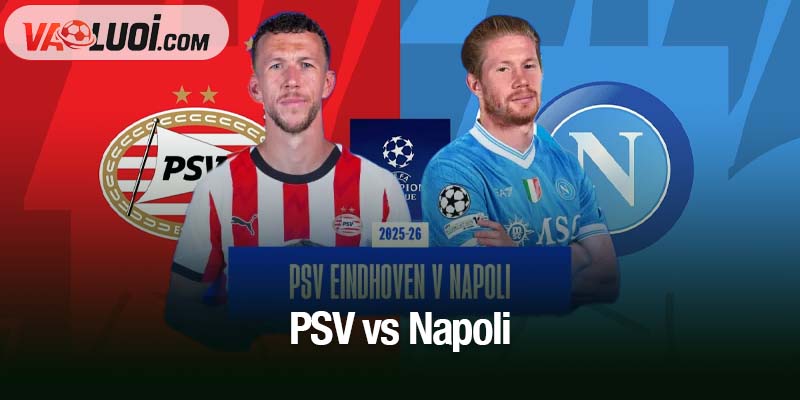 PSV vs Napoli