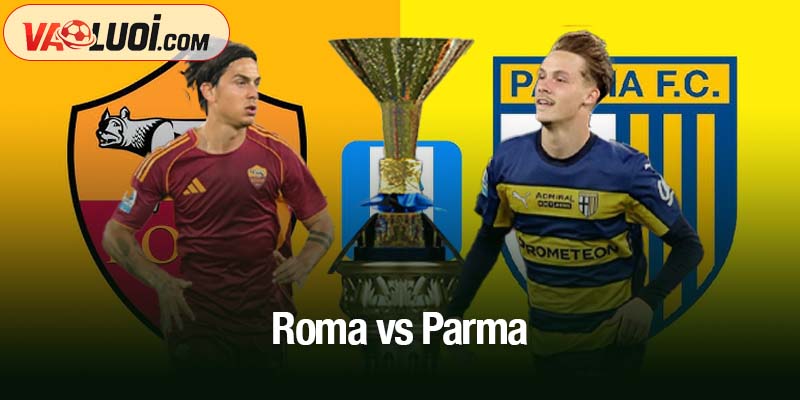 Roma vs Parma