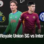 Soi kèo Royale Union SG vs Inter, 02h00 ngày 22/10: Bản lĩnh nhà giàu Ý Royale Union SG vs Inter