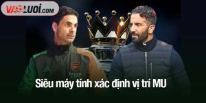 Siêu máy tính xác định vị trí MU