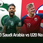 U20 Saudi Arabia vs U20 Na Uy