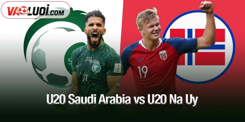 U20 Saudi Arabia vs U20 Na Uy