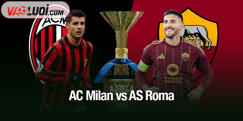 AC Milan vs AS Roma