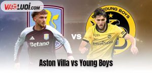 Aston Villa vs Young Boys