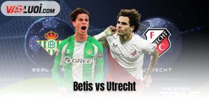 Betis vs Utrecht