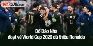 Bồ Đào Nha đoạt vé World Cup 2026 dù thiếu Ronaldo