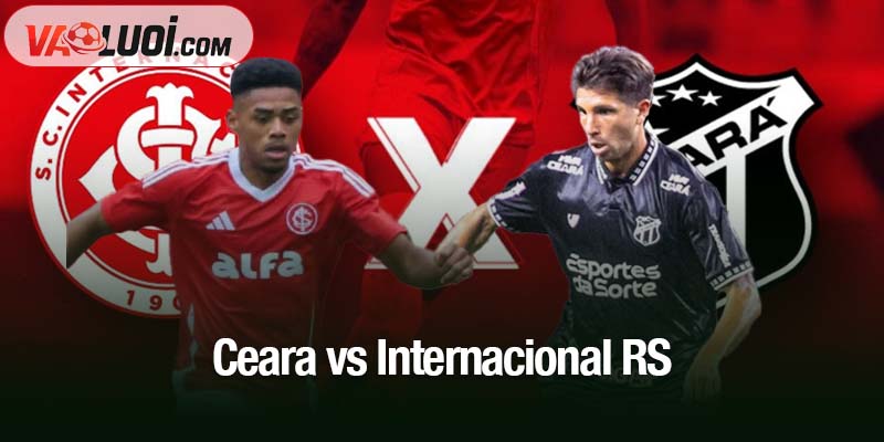Ceara vs Internacional RS