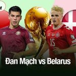 Đan Mạch vs Belarus