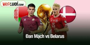Đan Mạch vs Belarus