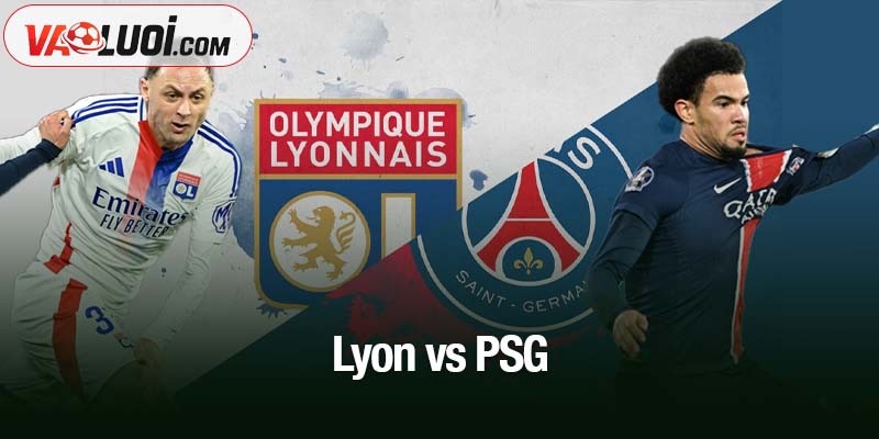 Lyon vs PSG