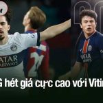 PSG hét giá cực cao với Vitinha