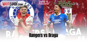 Rangers vs Braga