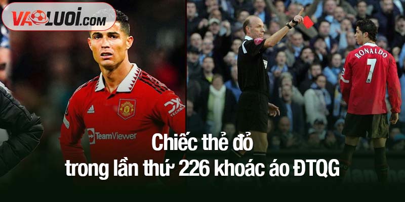 Ronaldo nhận thẻ đỏ cay đắng nhất sự nghiệp! Chiếc thẻ đỏ trong lần thứ 226 khoác áo ĐTQG