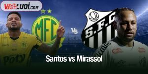 Santos vs Mirassol