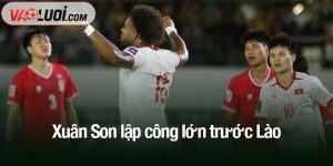 Xuân Son lập công lớn trước Lào