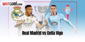 Real Madrid vs Celta Vigo